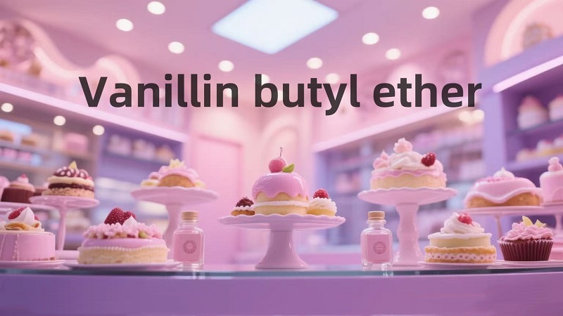 Vanillin Butyl Ether: The Next-Gen Vanilla Flavor Enhancer in Food Industry